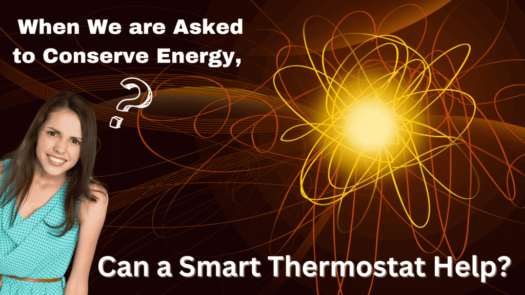 When Asked to Conserve Energy, Do Smart Thermostats Help?